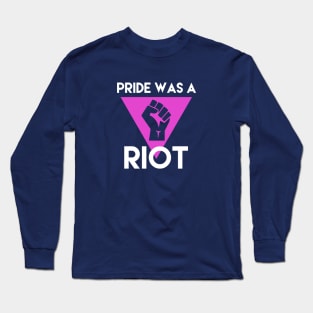 Pride Riot Riot Long Sleeve T-Shirt